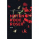 Nitten røde roser