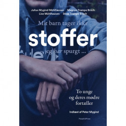 Mit barn tager ikke stoffer: - jeg har spurgt