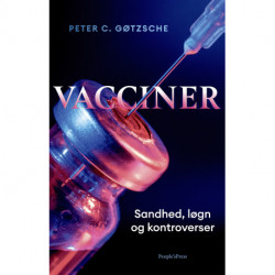 Vacciner: sandhed, løgn og kontroverser
