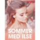 Sommer med Ilse - erotiske noveller