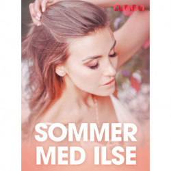 Sommer med Ilse - erotiske noveller