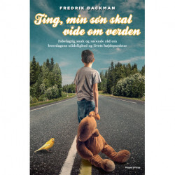 Ting, min søn skal vide om verden