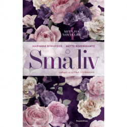 Små liv: - Mit livs noveller 4