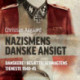 Nazismens danske ansigt: Danskere i besættelsesmagtens tjeneste 1940-45