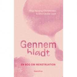 Gennemblødt: En bog om menstruation