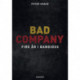 Bad Company: Fire år i Bandidos