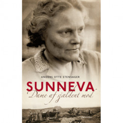 Sunneva: Dame af sjældent mod