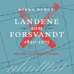 Landene som forsvandt: 1840-1975