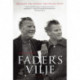 Faders vilje