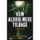 Kom aldrig mere tilbage