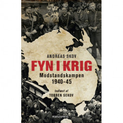 Fyn i krig: Modstandskampen 1940-45