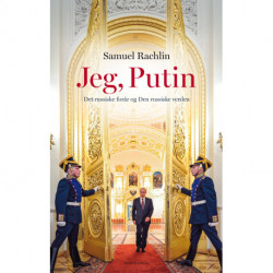 Jeg, Putin: Det russiske forår og den russiske verden