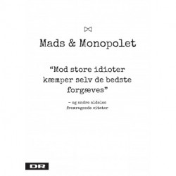 Mod store idioter kæmper selv de bedste forgæves