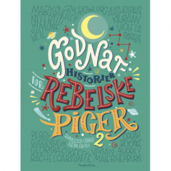 Godnathistorier for rebelske piger 2