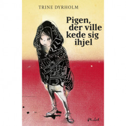 Pigen der ville kede sig ihjel