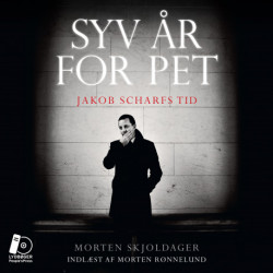 Syv år for PET: Jakob Scharfs tid
