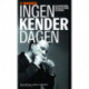 Ingen kender Dagen