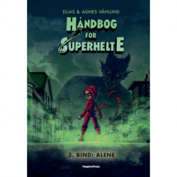 Håndbog for superhelte 3: Alene