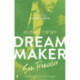 Dream Maker: San Francisco