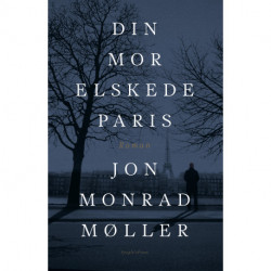 Din mor elskede Paris