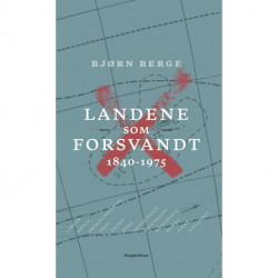 Landene som forsvandt: 1840-1970