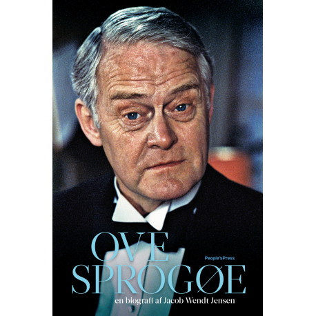 Ove Sprogøe: En biografi