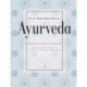 Ayurveda: Opskriften til et liv i balance