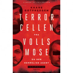 Terrorcellen fra Vollsmose: Og den hemmelige agent