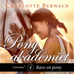 Ponyakademiet 4 - Bare en pony