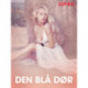 Den blå dør - erotiske noveller