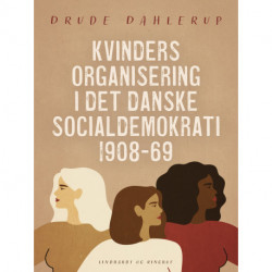 Kvinders organisering i det danske socialdemokrati 1908-69