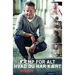 Bubber – Kæmp for alt hvad du har kært