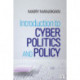 Introduction to Cyber Politics and Policy