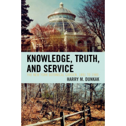 Knowledge, Truth and Service, The New York Botanical Garden, 1891 to 1980