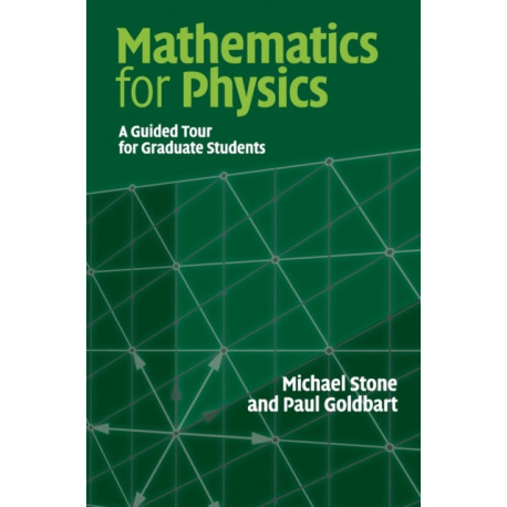 Mathematics for Physics: A Guided Tour for Graduate Students