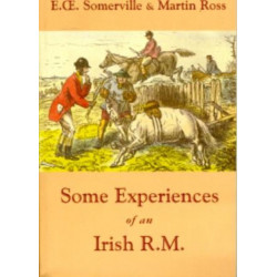 Some Experiences of an Irish R.M.