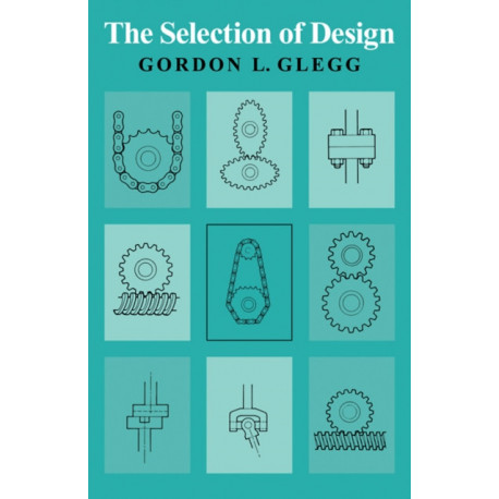 The Selection of Design