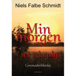 Min morgen – set i dagslys - Coronaskriblerier