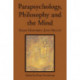 Parapsychology, Philosophy and the Mind: Essays Honoring John Beloff