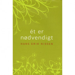 Ét er nødvendigt