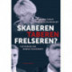 Skaberen, Taberen, Frelseren?: Historien om Dansk Folkeparti
