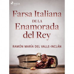 Farsa italiana de la enamorada del rey