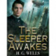 The Sleeper Awakes