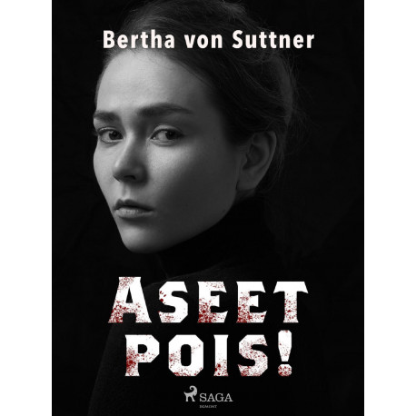 Aseet pois!