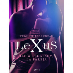 LeXuS: Ild & Legassov, La Pareja
