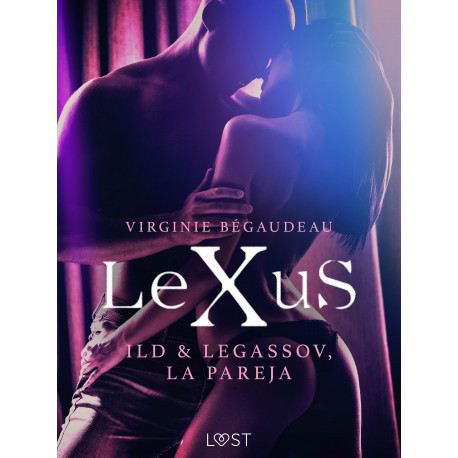 LeXuS: Ild & Legassov, La Pareja