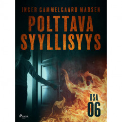 Polttava syyllisyys: Osa 6