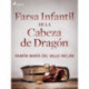 Farsa infantil de la cabeza de dragón