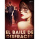 El baile de disfraces
