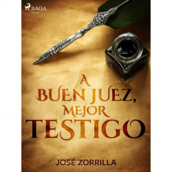 A buen juez, mejor testigo
